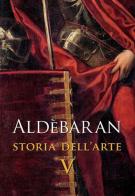 Aldèbaran. Storia dell'arte vol.5 edito da Scripta
