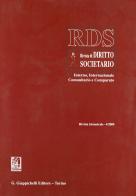 RDS. Rivista di diritto societario interno, internazionale comunitario e comparato (2009) vol.4 edito da Giappichelli
