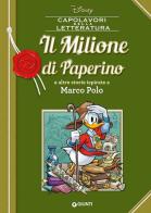 Il Milione di Paperino e altre storie ispirate a Marco Polo edito da Disney Libri