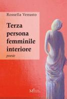 Terza persona femminile interiore di Rossella Venusto edito da Meligrana Giuseppe Editore