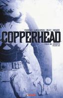Copperhead vol.2 di Jay Faerber, Scott Godlewski, Riley Ron edito da SaldaPress