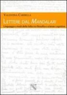 Lettere del Mandalari. Linguaggi e modi della follia tra filosofia e scienze cognitive di Valentina Cardella edito da EDAS