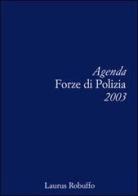 Agenda forze di polizia 2004 edito da Laurus Robuffo