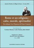 Rome et ses religions: culte, morale, spiritualitè. En relisant lux perpetua de Franz Cumont edito da Sciascia