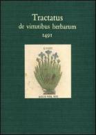 Tractatus de virtutibus herbarum. Ediz. in facsimile edito da Valdonega