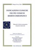 Indicazioni cliniche dei più comuni rimedi omeopatici di Margaret Tyler edito da Salus Infirmorum