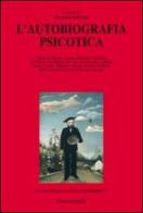 L' autobiografia psicotica edito da Franco Angeli