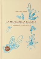 La mappa della felictà. Parole dedicate alle donne edito da Esperia