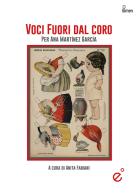 Voci fuori dal coro. Per Ana Martínez García edito da Duetredue