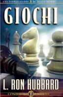 Giochi. Audiolibro. CD Audio di L. Ron Hubbard edito da New Era Publications Int.