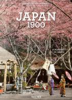 Japan 1900. A portrait in colour. Ediz. inglese, francese e tedesca di Sebastian Dobson, Sabine Arqué edito da Taschen