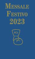Messale festivo 2023 di Domenico Cravero edito da EMP