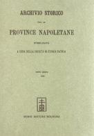 Archivio Storico per le Provincie Napoletane vol.6 edito da Forni