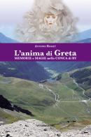 L'anima di Greta. Memorie e magie nella conca di By di Antonio Rosset edito da Tipografia Duc