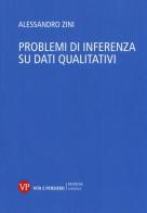 Problemi di inferenza su dati qualitativi di Alessandro Zini edito da Vita e Pensiero