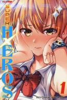 Super HxEros vol.1 di Ryouma Kitada edito da Edizioni BD