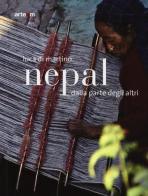 Nepal. Dalla parte degli altri. Ediz. illustrata di Luca Di Martino edito da artem