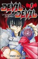 Devil & Devil vol.1 di Yuki Miyoshi edito da GP Manga