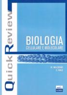 Quick review. Biologia cellulare e molecolare di Massimo Malcovati, Giovanna Viale edito da Edises