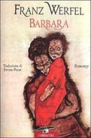 Barbara di Franz Werfel edito da Corbaccio