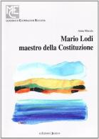 Mario Lodi maestro della costituzione di Anna Masala edito da Edizioni Junior