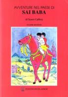 Avventure nel paese di Sai Baba vol.2 di Susan Caffery edito da Milesi
