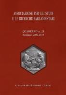 Associazione per gli studi e le ricerche parlamentari vol.23 edito da Giappichelli