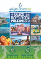 Almanacco 2026. Trofeo delle Regioni. Pallavolo edito da Annuario della Pallavolo
