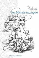 Preghiere a san Michele Arcangelo edito da Dottrinari