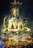 Il buddhismo riformato di Federico Divino edito da Enigma