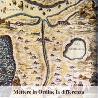 Mettere in ordine la differenza. Pratiche di relazione e dinamiche di autorità nella Sororità di Mantova di Valentina Cappi edito da Autopubblicato