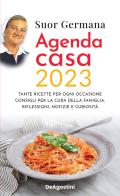 L' agenda casa di suor Germana 2023 di Germana edito da De Agostini