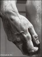 Michel-Ange. Peinture, sculpture, architecture di Ludwig Goldscheider edito da Phaidon