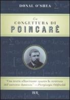 La congettura di Poincaré di Donal O'Shea edito da Rizzoli