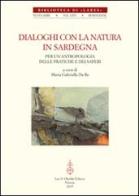 Dialoghi con la natura in Sardegna. Per un'antropologia delle pratiche e dei saperi. Con DVD edito da Olschki
