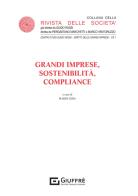 Grandi imprese, sostenibilità, compliance edito da Giuffrè