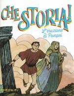 L' eruzione di Pompei. Ediz. a colori di Davide Morosinotto edito da EL