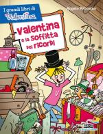 Valentina e la soffitta dei ricordi di Angelo Petrosino edito da Piemme