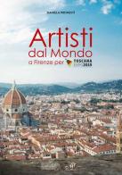 Artisti dal mondo a Firenze per Toscana Expo 2015 edito da Masso delle Fate