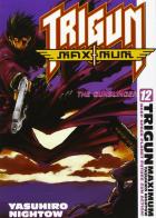 Trigun maximum vol.12 di Yasuhiro Nightow edito da Edizioni BD