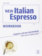 New Italian espresso. Workbook vol.1 edito da Alma
