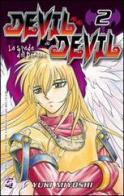 Devil & Devil vol.2 di Yuki Miyoshi edito da GP Manga