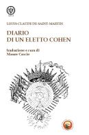 Diario di un eletto Cohen di Louis-Claude de Saint-Martin edito da Tipheret