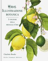 Illustrazione botanica. Ediz. illustrata di Charlotte Brooks edito da Guido Tommasi Editore-Datanova