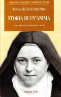 Storia di un'anima di Teresa di Lisieux (santa) edito da OCD