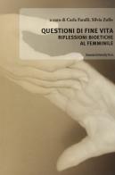 Questioni di fine vita. Riflessioni bioetiche al femminile edito da Bononia University Press