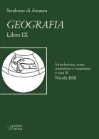 Strabone di Amasea. Geografia. Libro IX di Nicola Biffi edito da Edizioni Dal Sud