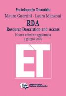 RDA. Resource Description and Access. Nuova ediz. di Mauro Guerrini, Lucia Sardo edito da AIB