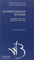 Lo stato sociale in Italia 1997. Rapporto annuale Iridiss-CNR edito da Donzelli