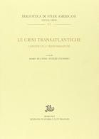 Le crisi transatlantiche. Continuità e trasformazioni edito da Storia e Letteratura